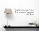 Don't Cry Quotes Wall Decal Motivational Vinyl Art Stickers